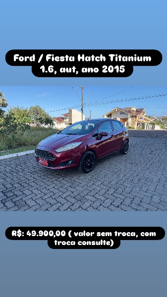 FORD FIESTA 1.6 TITANIUM 2015/2015 ELY AUTOMÓVEIS LAJEADO / Carros no Vale
