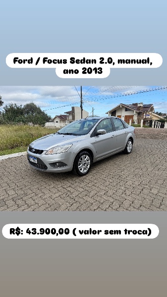 FORD FOCUS SEDAN 2.0 2013/2013 ELY AUTOMÓVEIS LAJEADO / Carros no Vale