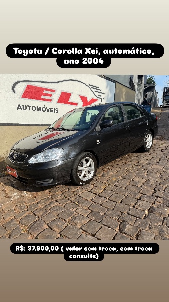 TOYOTA COROLLA 1.8 XEI 16V GASOLINA 4P AUTOMÁTICO 2004/2004 ELY AUTOMÓVEIS LAJEADO / Carros no Vale