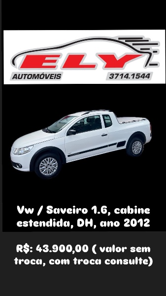 VOLKSWAGEN SAVEIRO 1.6 CE 2012/2012 ELY AUTOMÓVEIS LAJEADO / Carros no Vale