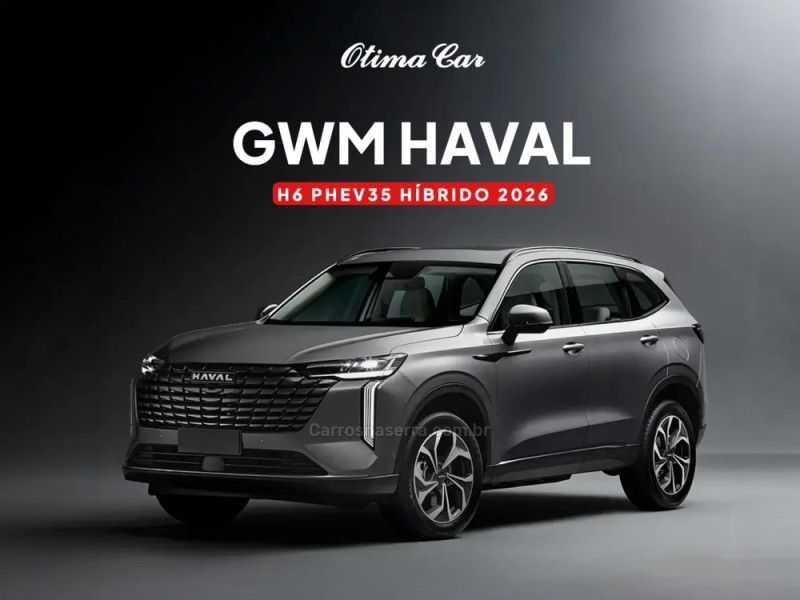 GWM HAVAL 1.5 H6 PHEV35 E-TRACTION 16V HÍBRIDO 2026/2027 ÓTIMA CAR FLORES DA CUNHA / Carros no Vale GWM HAVAL 1.5 H6 PHEV35 E-TRACTION 16V HÍBRIDO 2026/2027 ÓTIMA CAR FLORES DA CUNHA / Carros no Vale